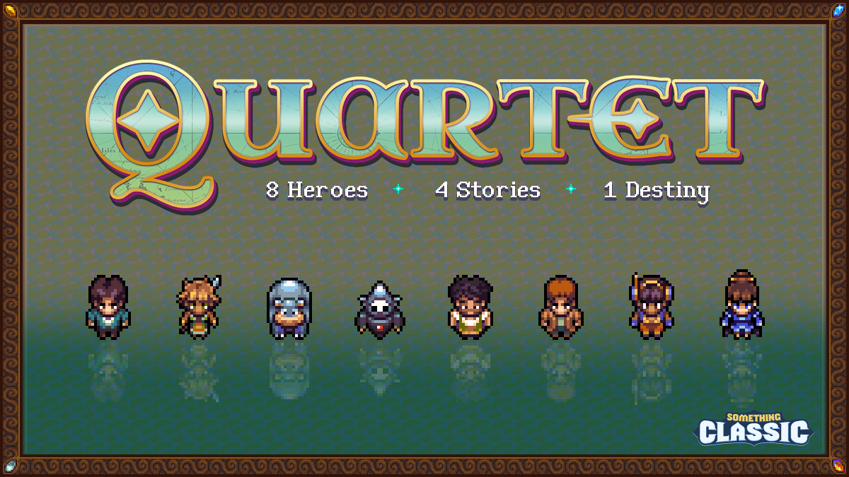 Quartet - 8 Heroes - 4 Stories - 1 Destiny